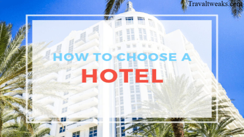 What are the Steps to Follow while selecting a hotel by Traveltweaks hotels